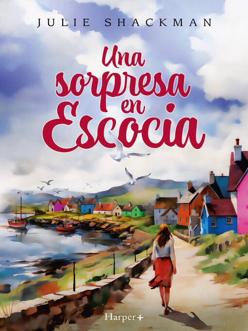 Title details for Una sorpresa en Escocia by Julie Shackman - Available
